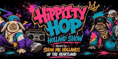 Show Me Hollands Hippity Hop Holland Show