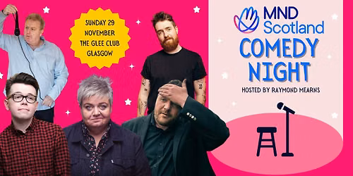 MND Scotland Comedy Night