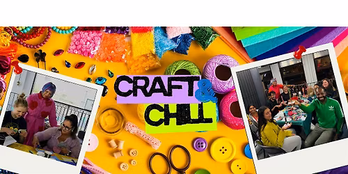 Craft and Chill Sundays