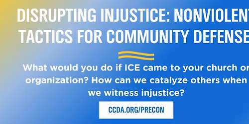 Disrupting Injustice: Nonviolent Tactics For Community Defense