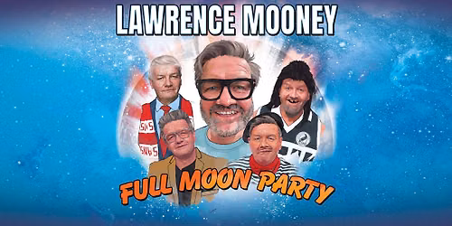 Lawrence Mooney - Full Moon Party - Melbourne