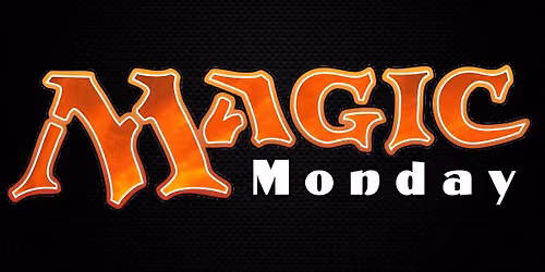Magic Mondays!