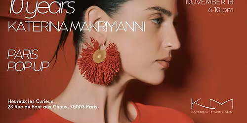 10 Years Katerina Makriyianni |  PARIS POP-UP