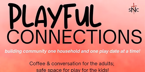 Playful Connections: Stay & Play!