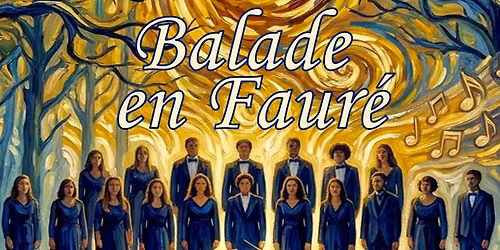 Concert Requiem     \u00ab Balade en Faur\u00e9 \u00bb