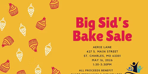 Big Sid's 7th Annual Bake Sale for SHARE Pregnancy & Infant Loss