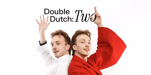 Double Dutch: Two
