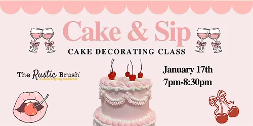 Cake & Sip Cake Decorating Class