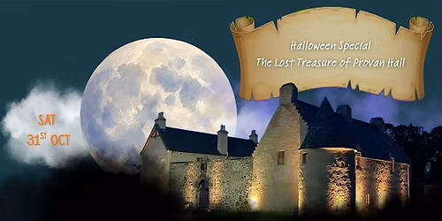 The Lost Treasure of Provan Hall