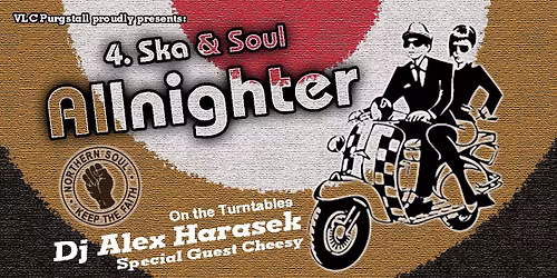4. Ska & Soul Allnighter