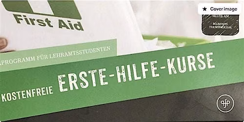 Kostenlose Erste-Hilfe-Kurse f\u00fcr Lehramtsstudenten - Karlsruhe