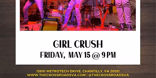Crossroads Live Presents: Girl Crush
