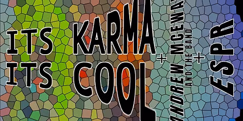 It's Karma \/ Andrew McEwan \/ ESPR @ Komodo 19th June