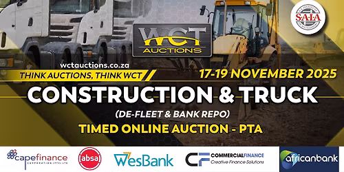 CONSTRUCTION & TRUCK (DE-FLEET & BANK REPO) TIMED ONLINE AUCTION: 17-19 NOVEMBER 2025