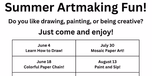 Artmaking Summer Classes- "Paint & Sip!"