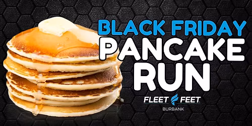 Black Friday Pancake Run & Sidewalk Sale!