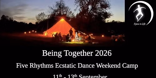 September Being Together - Five Rhythms Ecstatic Dance Weekend