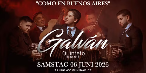 Milonga del S\u00e1bado "Como en Buenos Aires" mit QUINTETO GALVAN