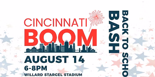 Cincinnati Boom - Back to School Bash