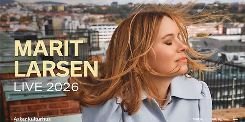 Marit Larsen \/\/ Asker kulturhus