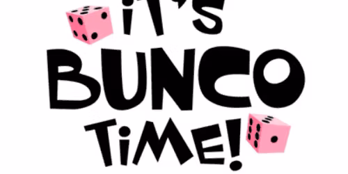 BUNCO NIGHT!!!