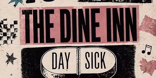 The Dine Inn, Daysick & The Sick Bandits LIVE at Gus\u2019 Pub \u2013 May 22