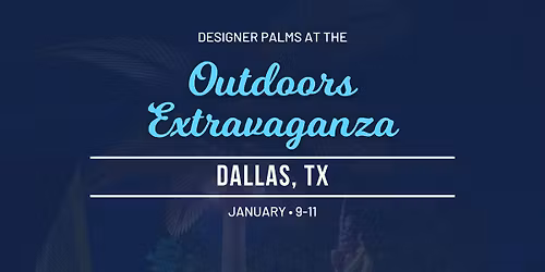 Designer Palms at the Outdoors Extravaganza