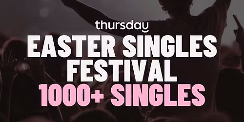 Thursday | 1000+ SINGLES- EASTER THURSDAY with drink on arrival @ The Leederville Precinct | Leederville (All Ages- Public Holiday the next day) )