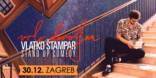 VRLO DOVOLJAN - Vlatko \u0160tampar - stand up comedy  - Zagreb