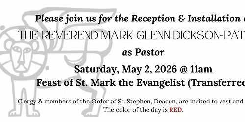 Installation of Pastor Mark Dickson-Patrick