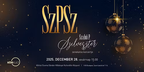 Szab\u00f3 P. Szilveszter zenekaros \u00fcnnepi koncert
