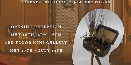 The Things We Carry: What's In Your Suitcase? | Group Exhibit | 3rd Floor Mini Gallery