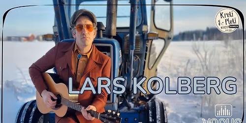 Lars Kolberg \/\/ VOCUS \u00c5pen Scene \/\/ Kulturbanken Jessheim