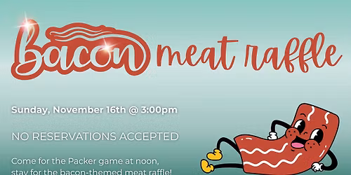 HQ BACON Meat Raffle!