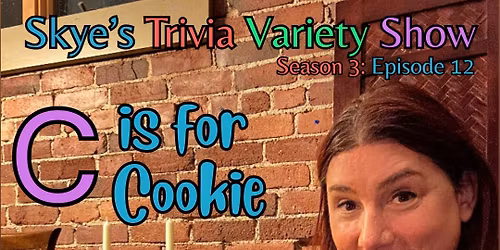 Skye's Trivia Variety Show S3:E12 - "C" is for Cookie