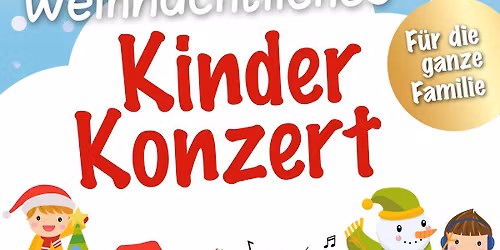 Vorweihnachtliches Kinder Mitmach Konzert So 14.12.25 mit Zwei Vorstellungen 11 Uhr und 15 Uhr