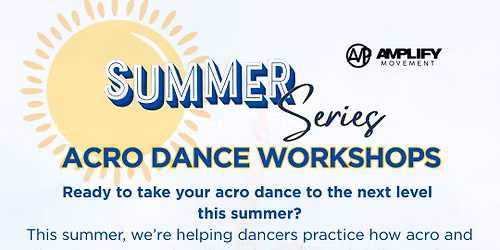 Summer Series: Acro Dance Workshop