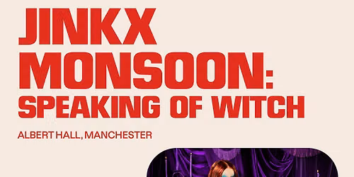 Jinkx Monsoon - Speaking of Witch at Bristol Beacon