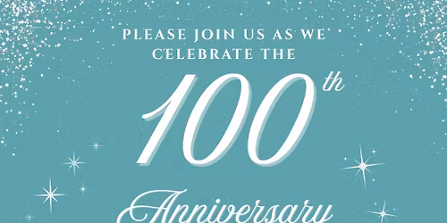 Trinity's 100th Anniversary Celebration