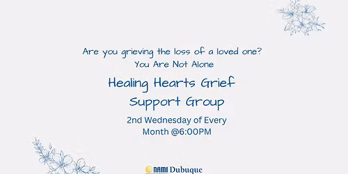 NAMI Dubuque Healing Hearts Grief Support Group
