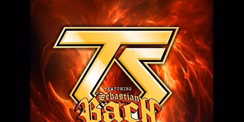 Twisted Sister & Sebastian Bach
