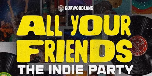 All Your Friends: The Indie Dance Party at Cornerstone Berkeleu