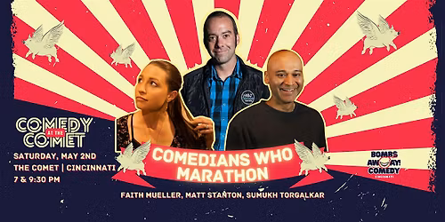 Comedy At The Comet | COMEDIANS WHO MARATHON