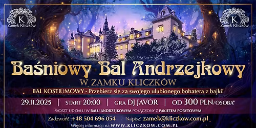 Ba\u015bniowy Bal Andrzejkowy I Zamek Kliczk\u00f3w I 29 listopada 2025