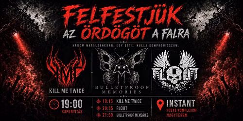 Felfestj\u00fck Az \u00d6rd\u00f6g\u00f6t A Falra - FLOUT x KMT x BULLETPROOF MEMORIES \u2022 INSTANT