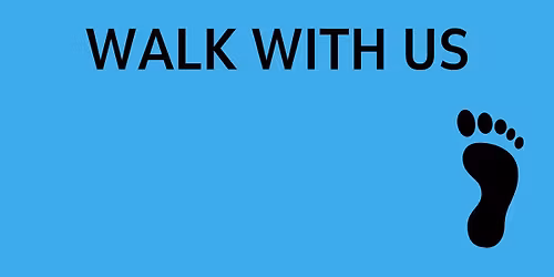 Walk with us