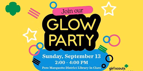 Glow Party with Girl Scouts - Clare