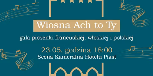 Wiosenna gala piosenki francuskiej, w\u0142oskiej i polskiej