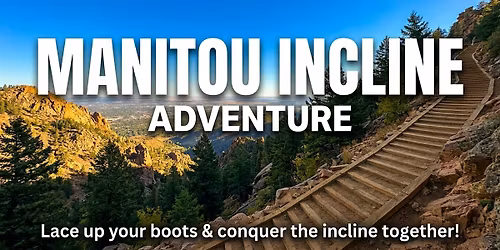 Manitou Incline Adventure Colorado Springs