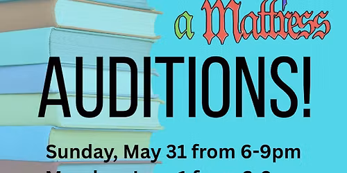 CLP Announces Auditions for ONCE UPON A MATRESS